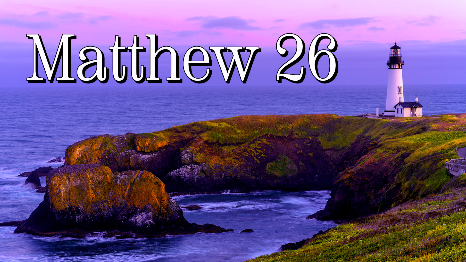 Matthew 26 Part 2