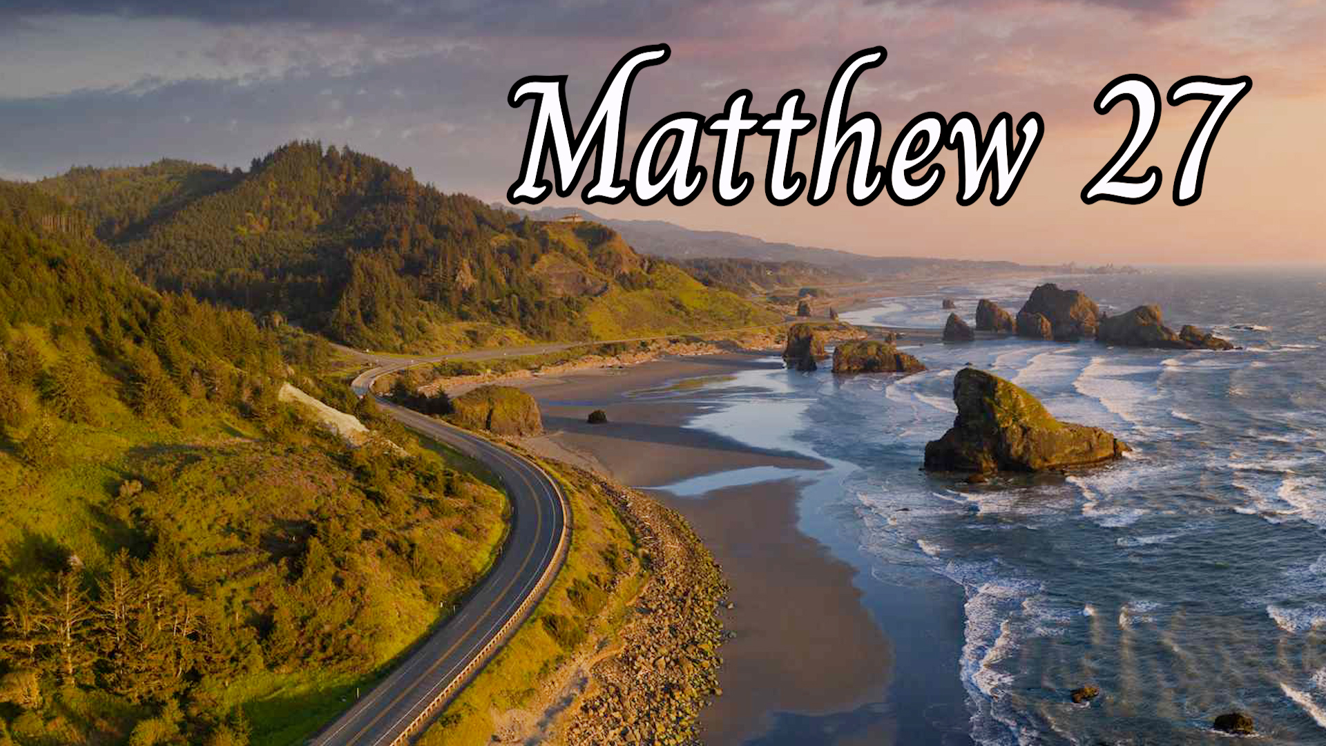 Matthew 27 - Part 2