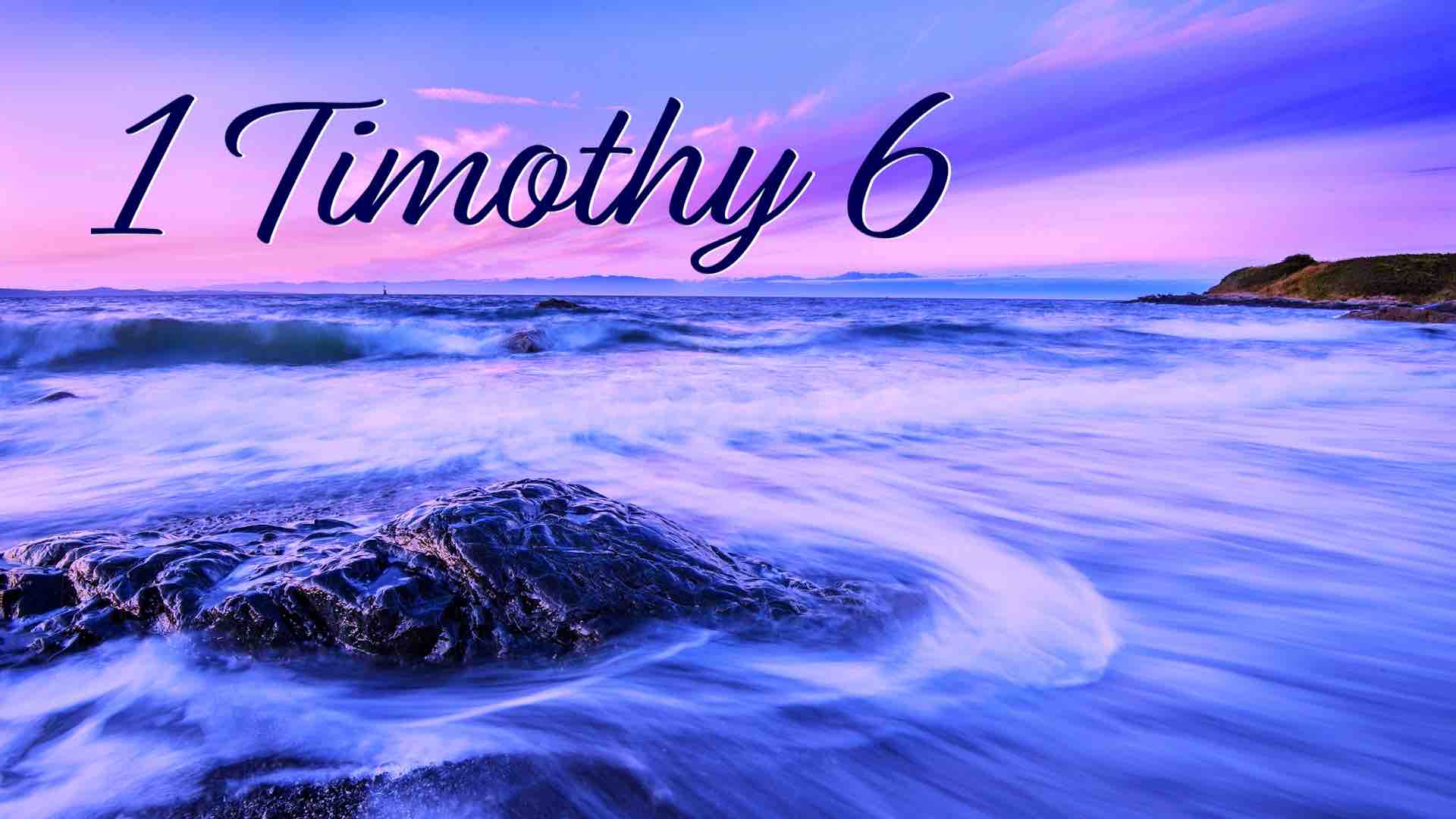 1 Timothy 6 